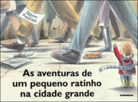 As aventuras de um pequeno ratinho na cidade grande