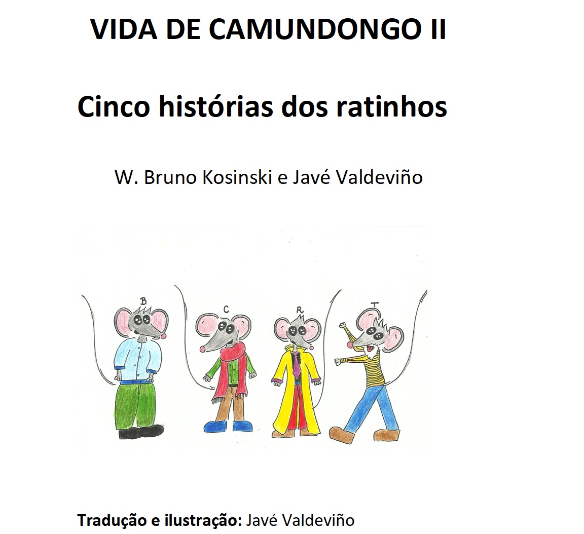 VIDA DE CAMUNDONGO II: Cinco histórias dos ratinhos