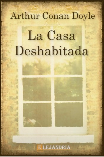 La casa deshabitada - Sherlock Holmes