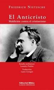 EL ANTICRISTO ENSAYO DE UNA CRÍTICA DEL CRISTIANISMO