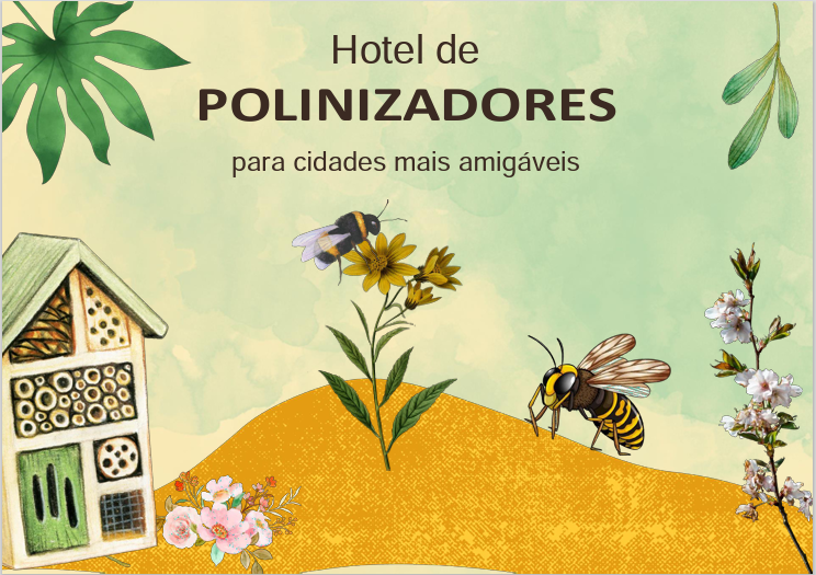 Hotel de polinizadores para cidades mais amigáveis