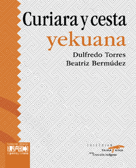 Curiara y cesta yekuana