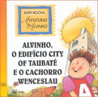 Alvinho, o edifício City of Taubaté e o cachorro Wenceslau