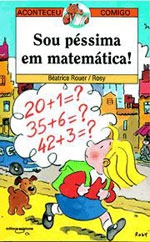 Sou péssima em matemática