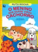 O menino que quase virou cachorro