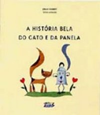 A história bela do gato e da panela